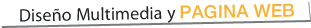Diseño Multimedia y PAGINA WEB